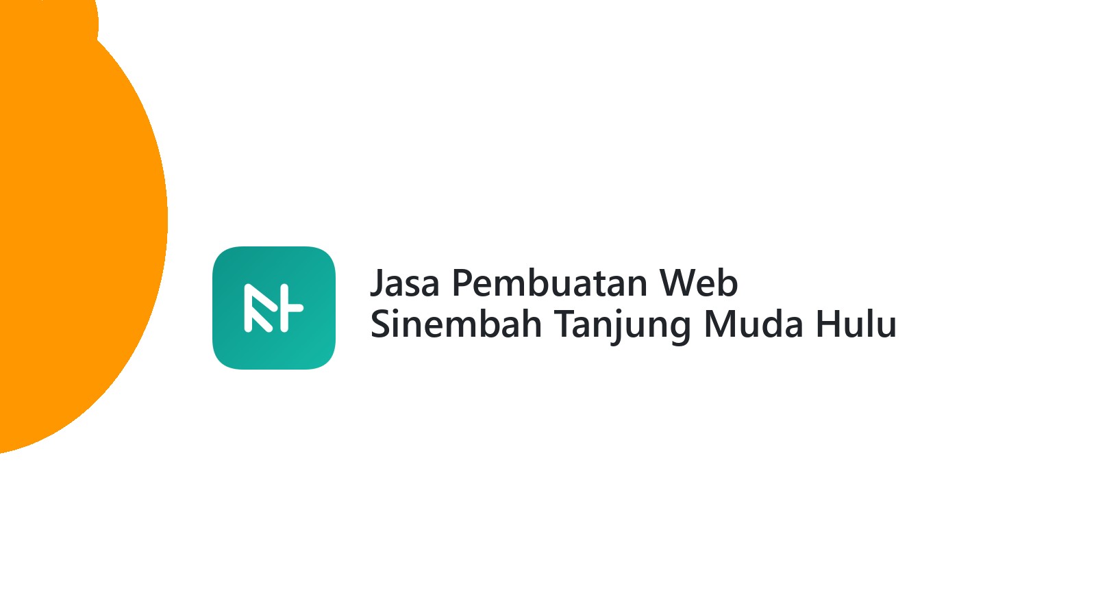Jasa Pembuatan Web Sinembah Tanjung Muda Hulu