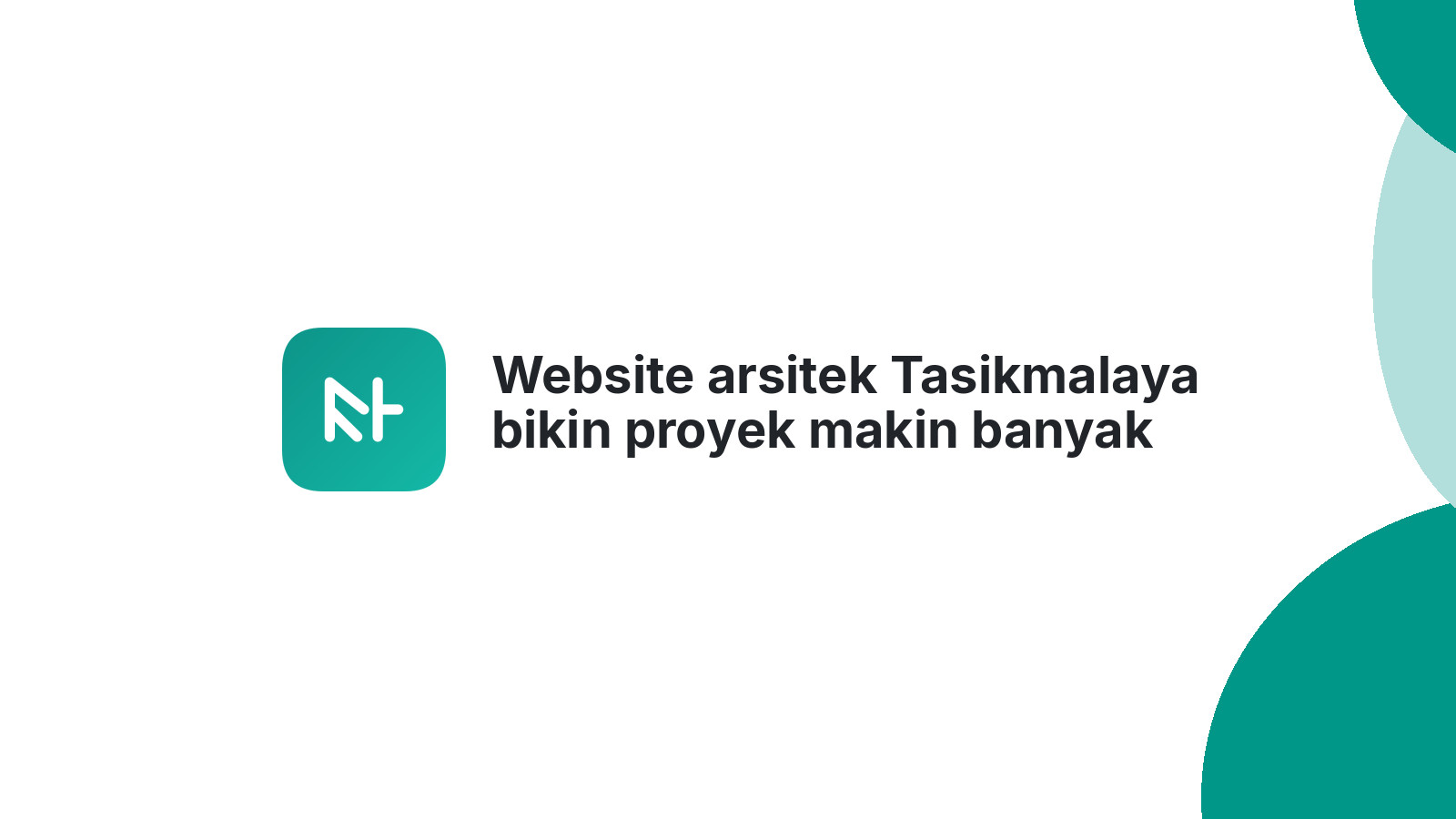 Website arsitek Tasikmalaya bikin proyek makin banyak
