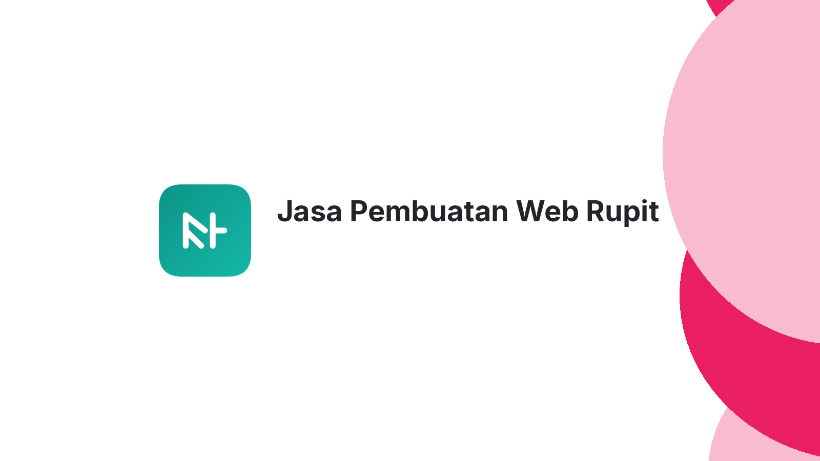 Jasa Pembuatan Web Rupit