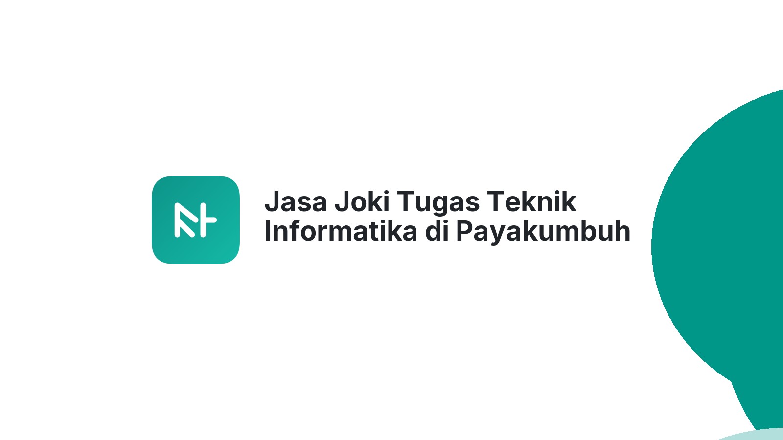 Jasa Joki Tugas Teknik Informatika di Payakumbuh Timur