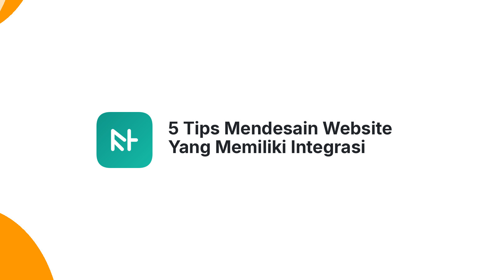 5 Tips Mendesain Website Yang Memiliki Integrasi Dengan Google Analytics