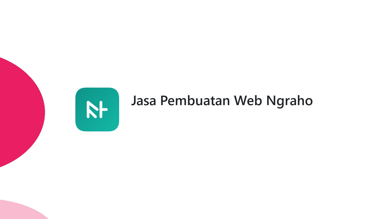 Jasa Pembuatan Web Ngraho
