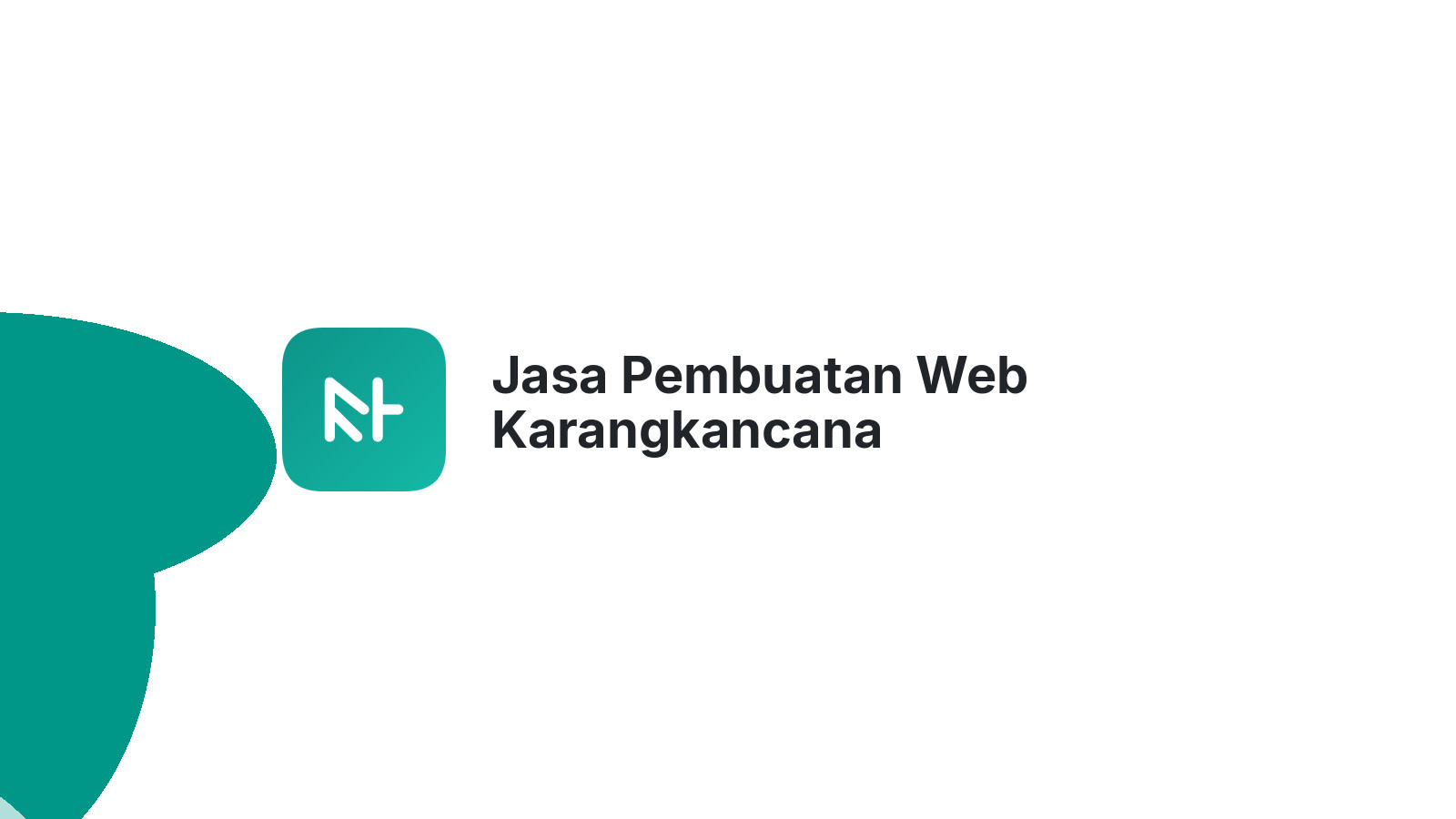 Jasa Pembuatan Web Karangkancana