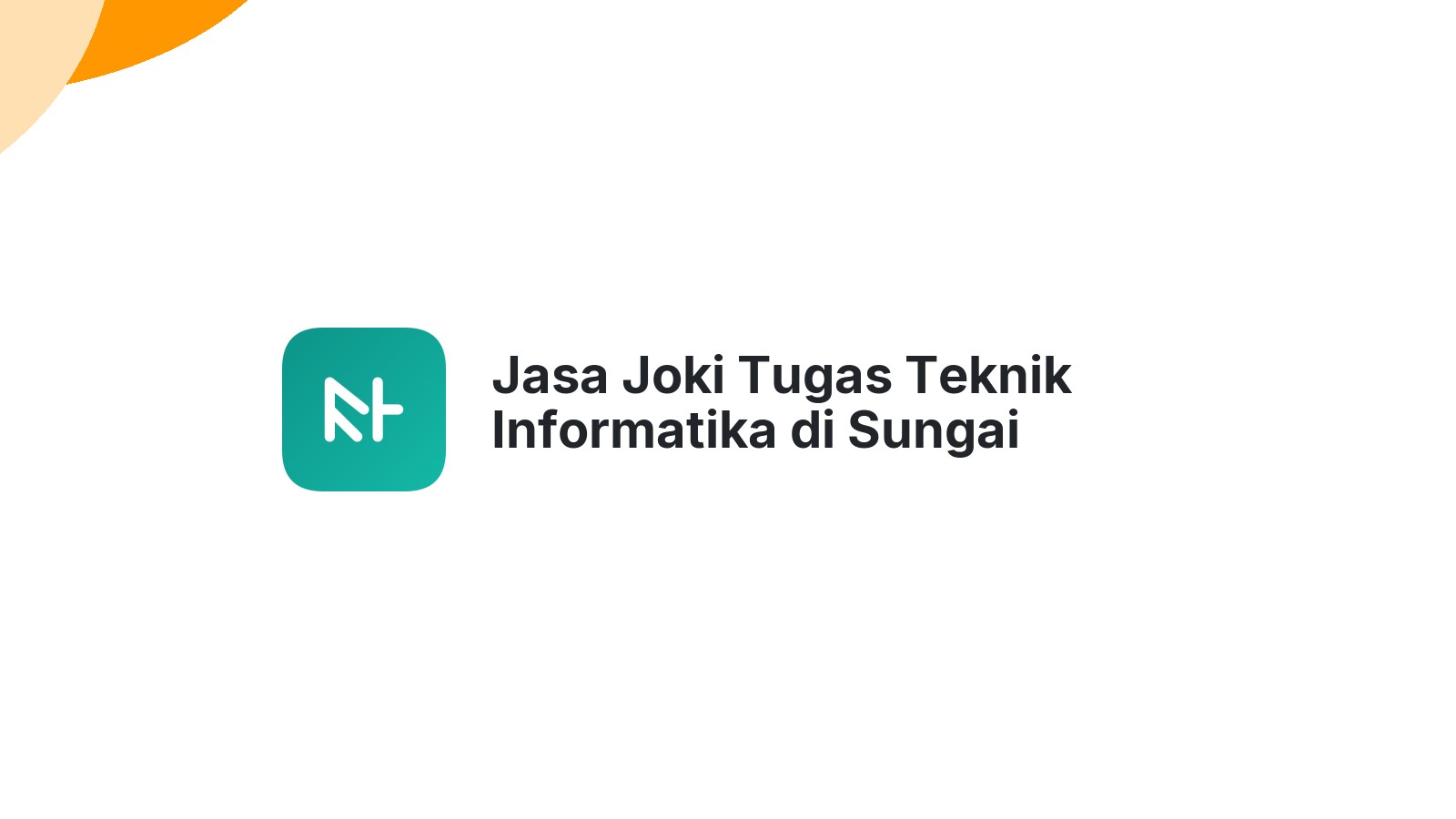 Jasa Joki Tugas Teknik Informatika di Sungai Sembilan