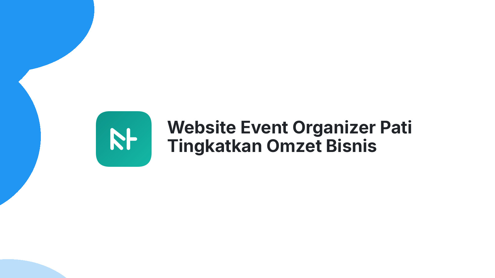 Website Event Organizer Pati Tingkatkan Omzet Bisnis 2026