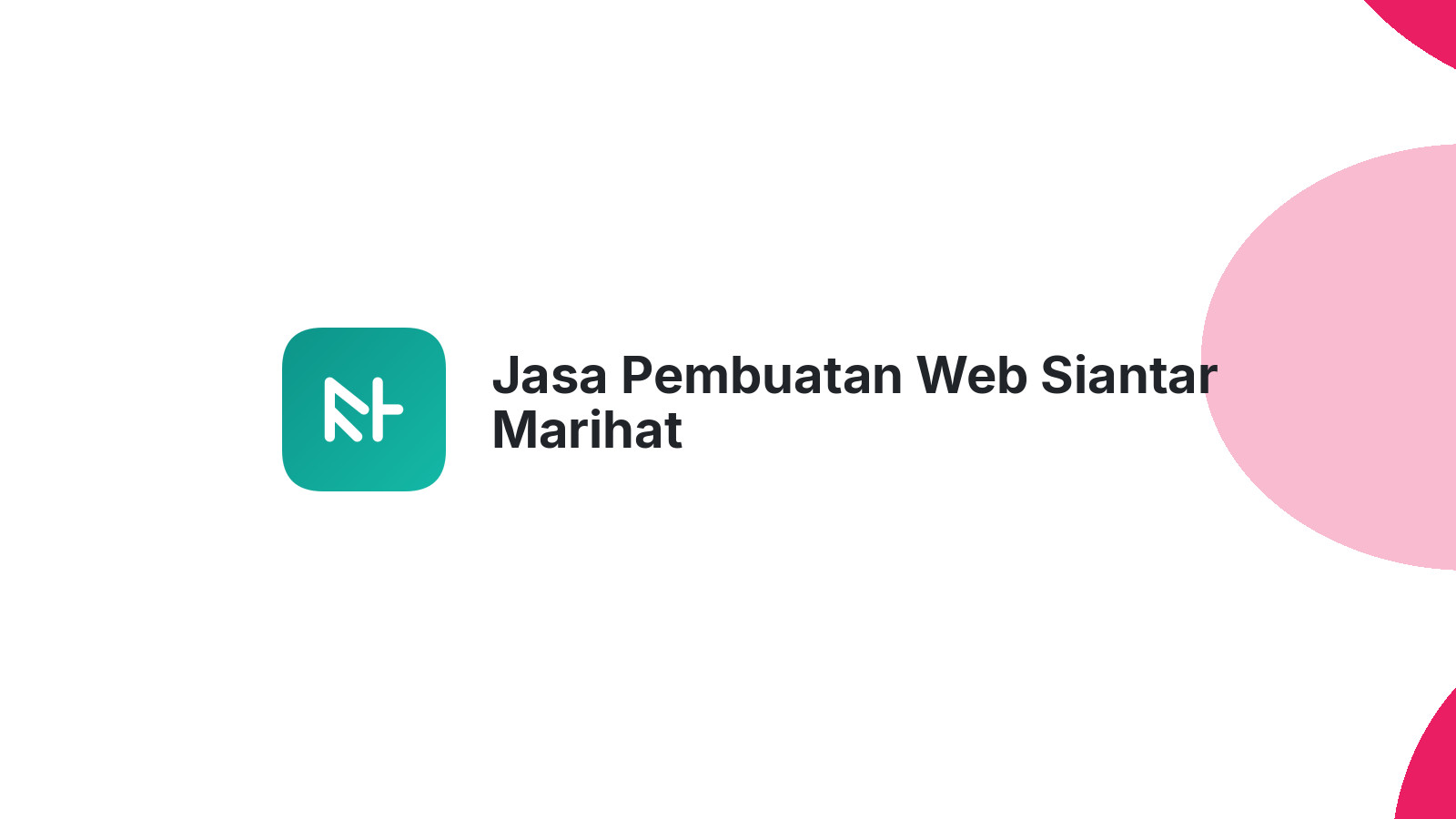 Jasa Pembuatan Web Siantar Marihat