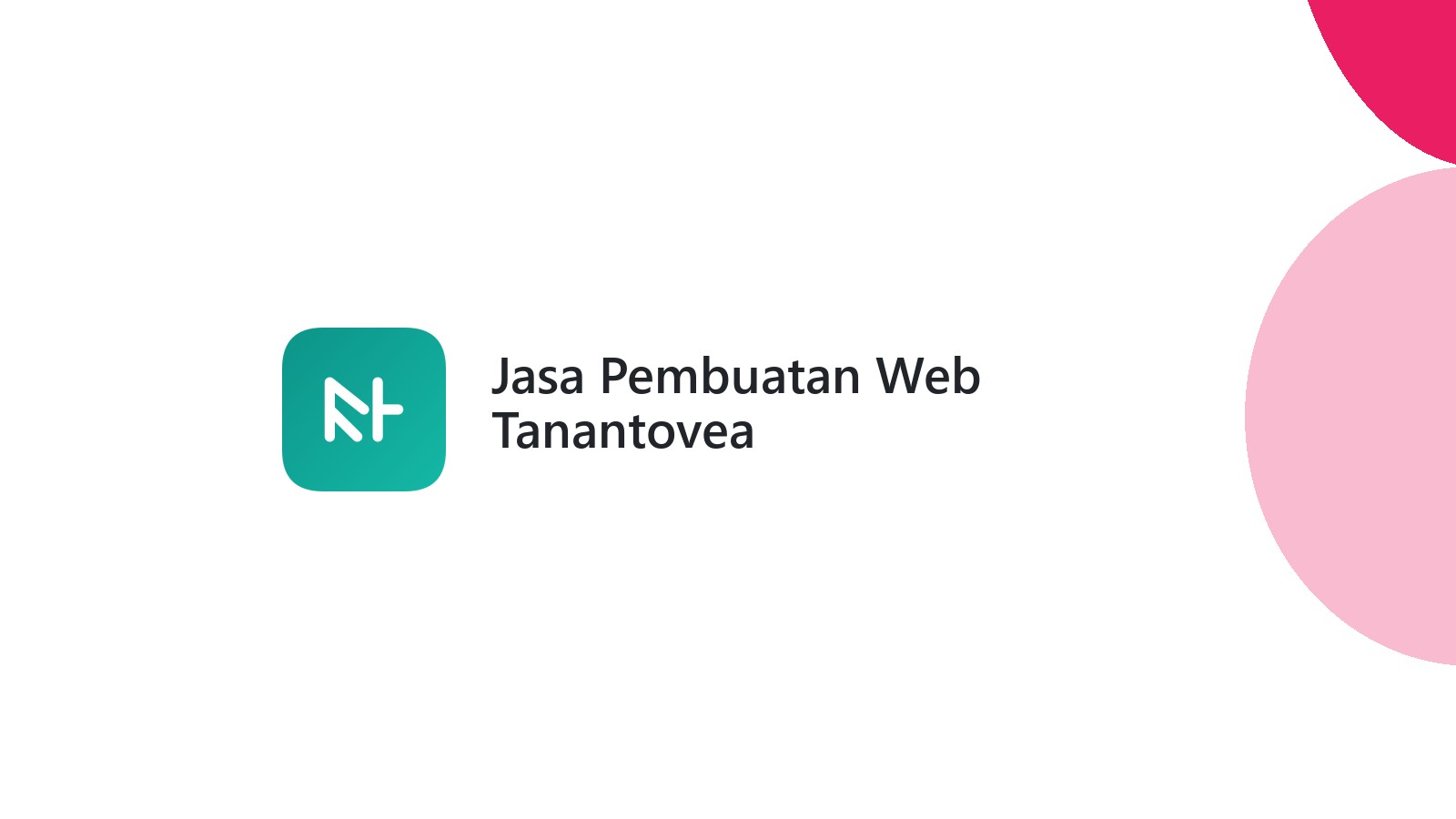 Jasa Pembuatan Web Tanantovea