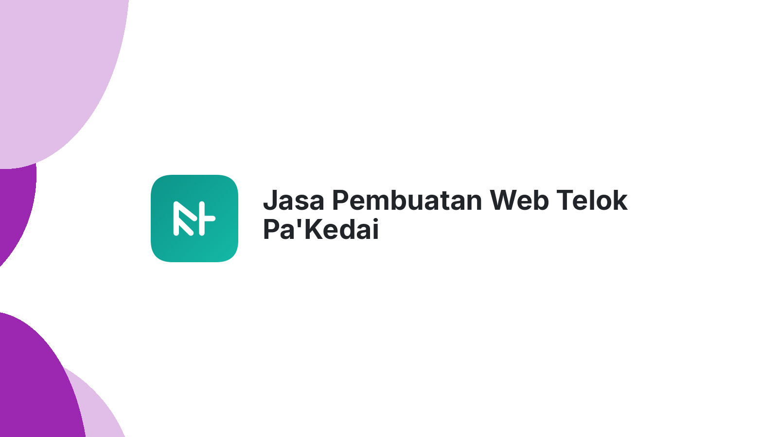 Jasa Pembuatan Web Telok Pa'Kedai