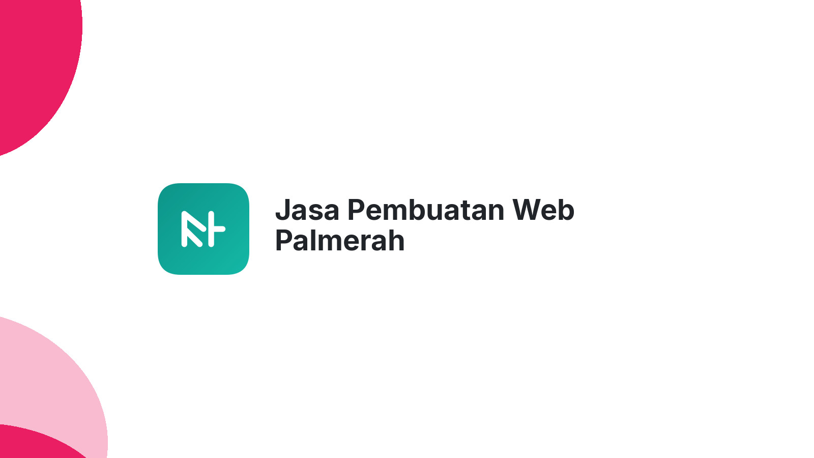 Jasa Pembuatan Web Palmerah