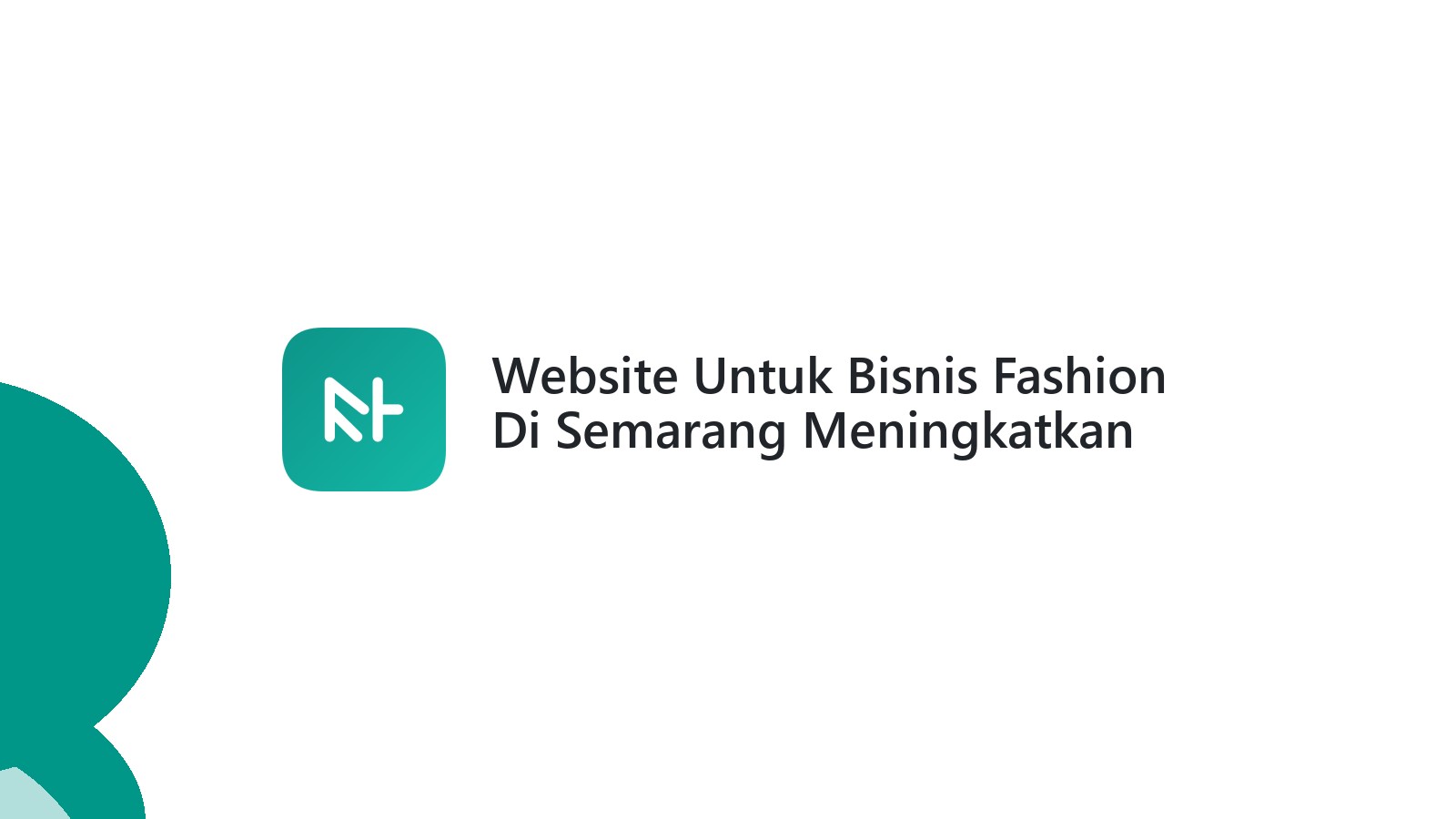 Website Untuk Bisnis Fashion Di Semarang Meningkatkan Peluang Bisnis