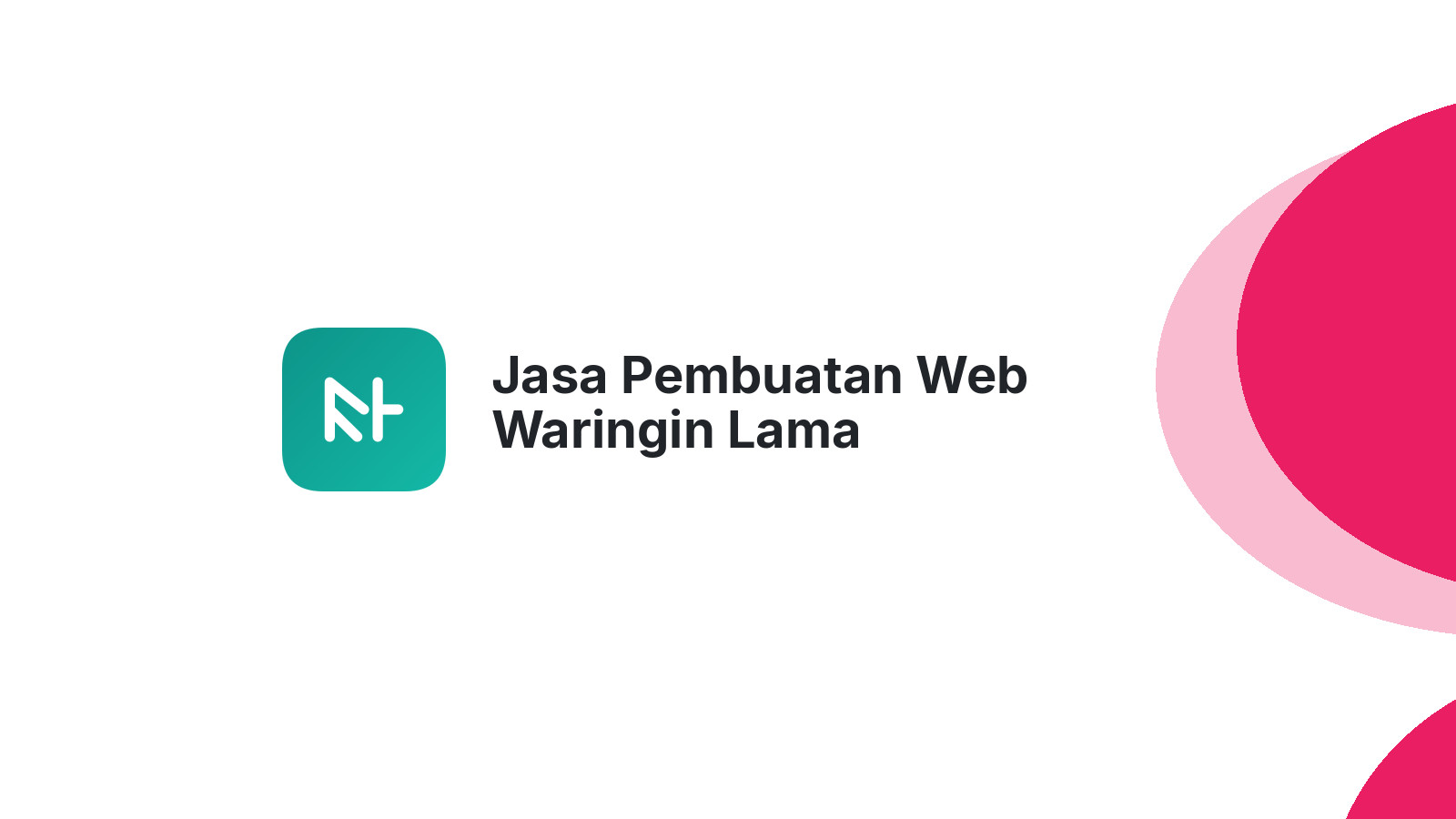 Jasa Pembuatan Web Waringin Lama