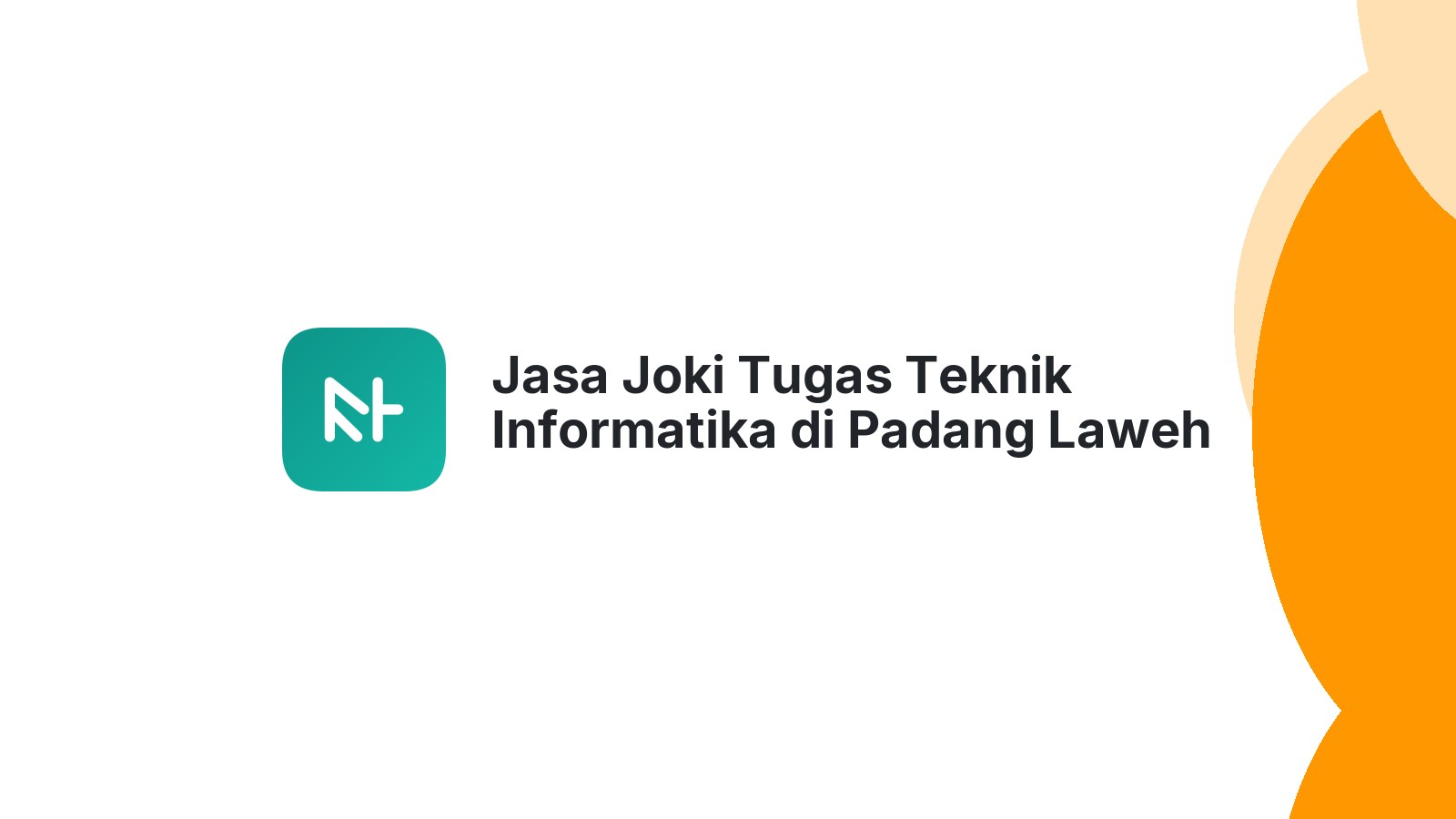 Jasa Joki Tugas Teknik Informatika di Padang Laweh