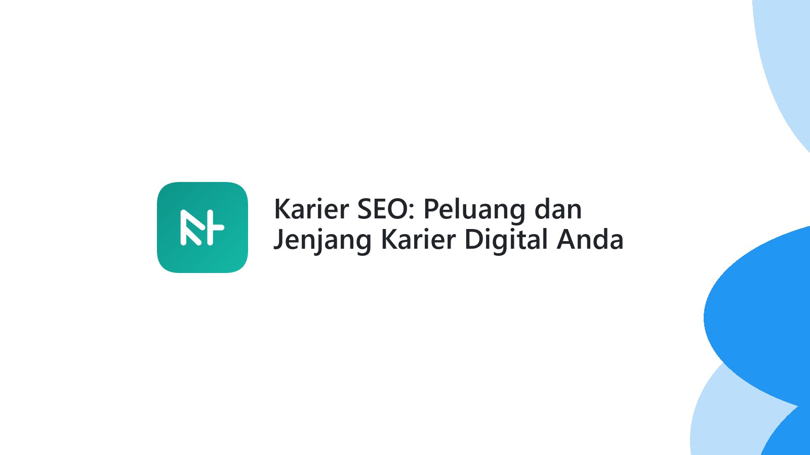 Karier SEO: Peluang dan Jenjang Karier Digital Anda
