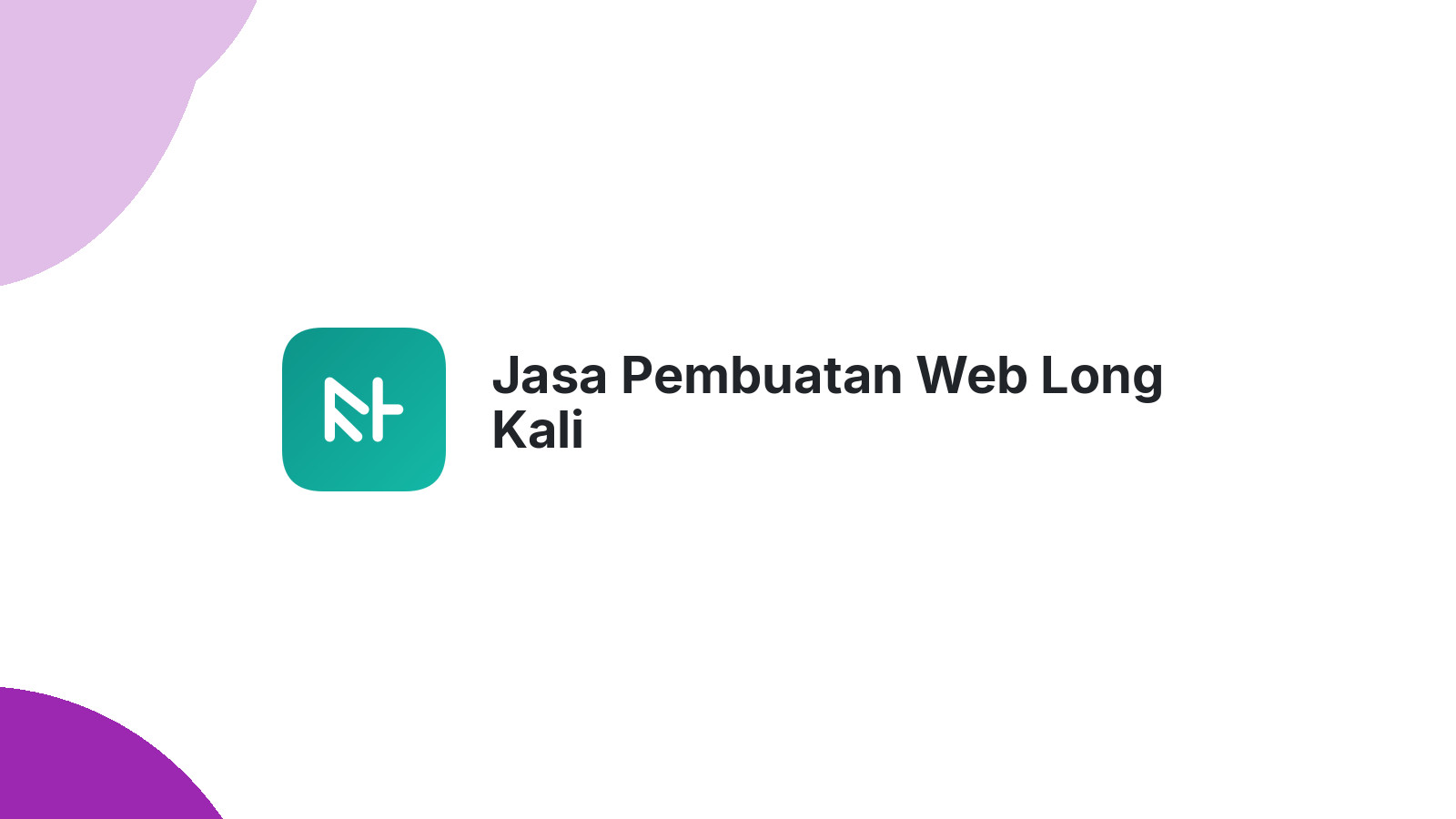 Jasa Pembuatan Web Long Kali