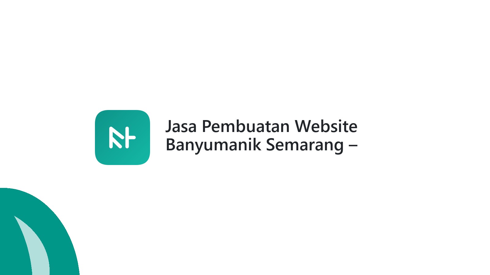 Jasa Pembuatan Website Banyumanik Semarang ΓÇô Murah & Berkualitas