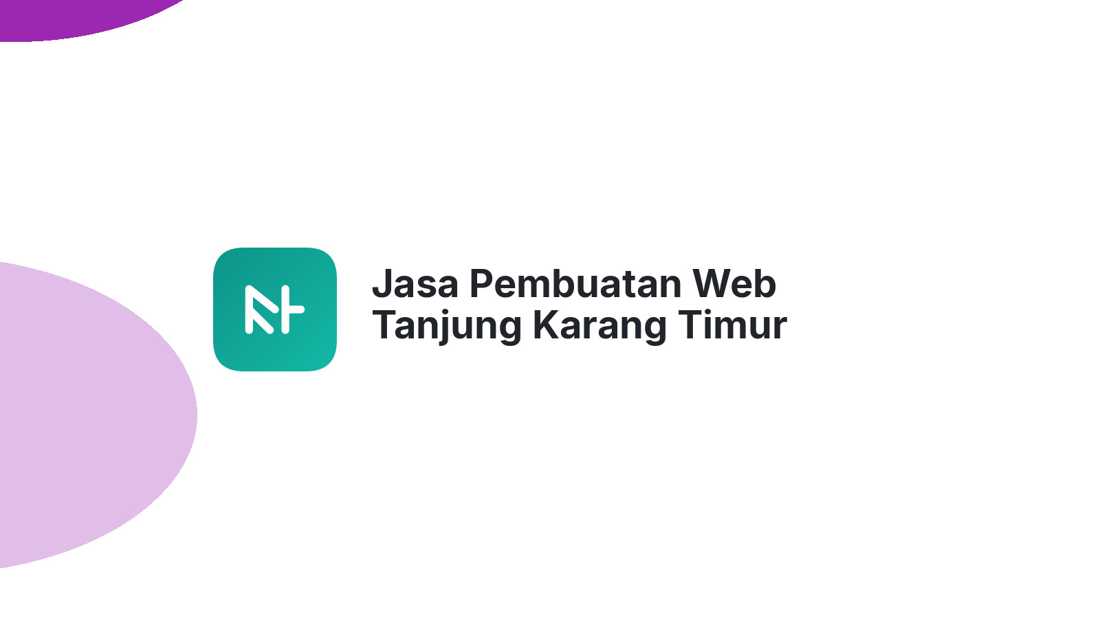 Jasa Pembuatan Web Tanjung Karang Timur