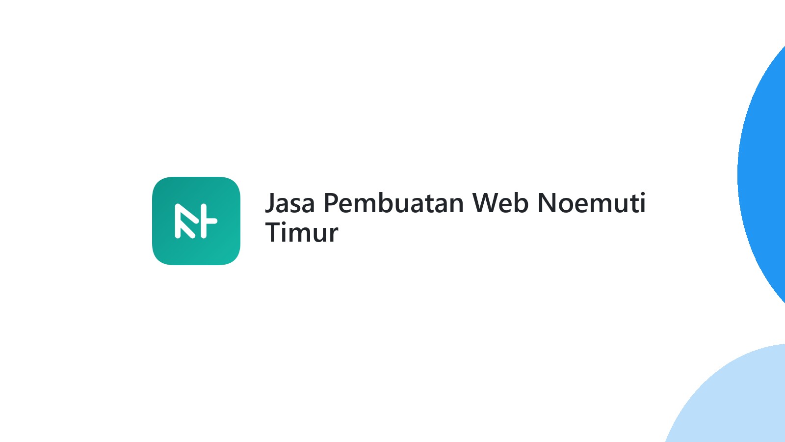 Jasa Pembuatan Web Noemuti Timur
