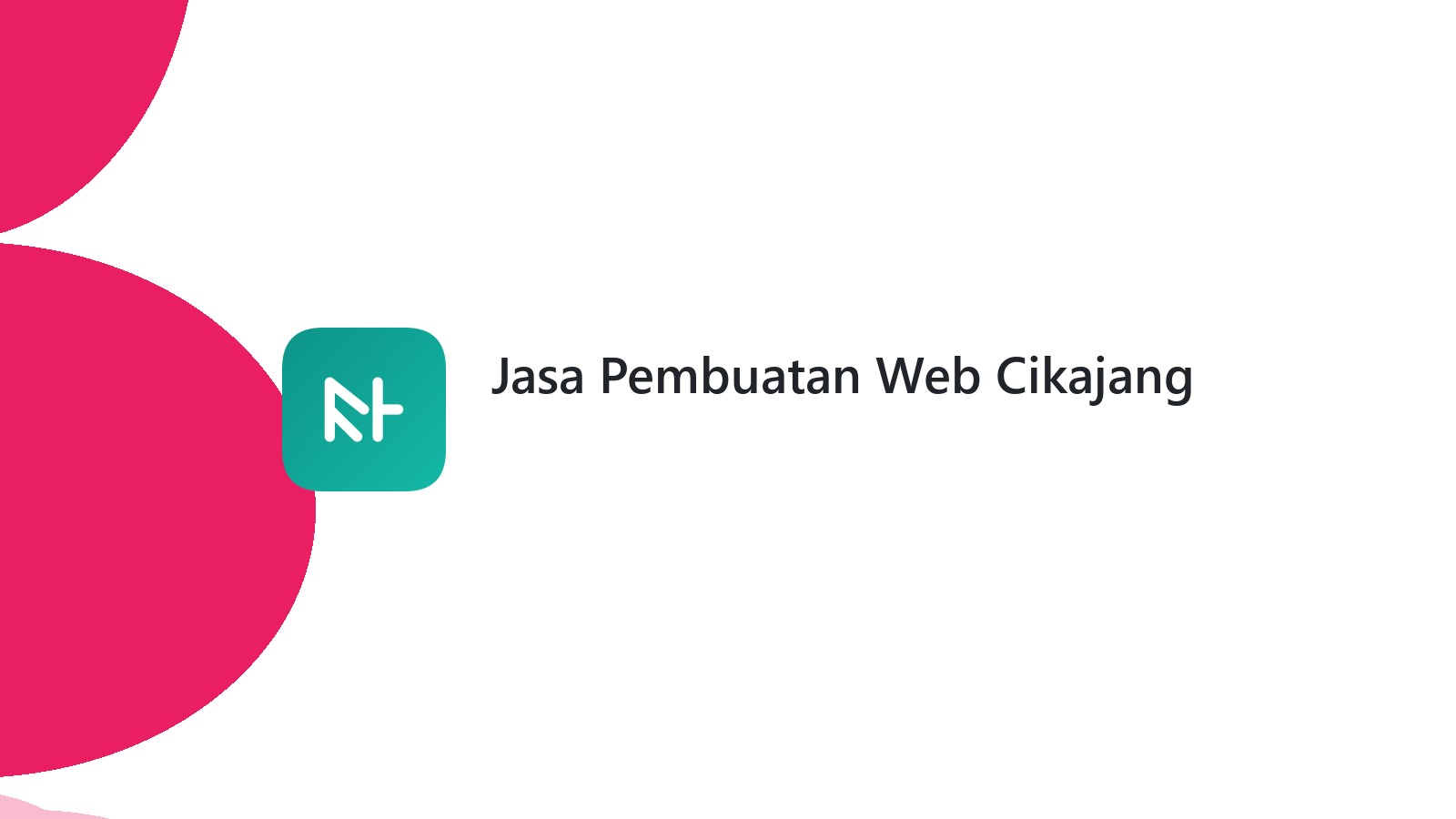 Jasa Pembuatan Web Cikajang