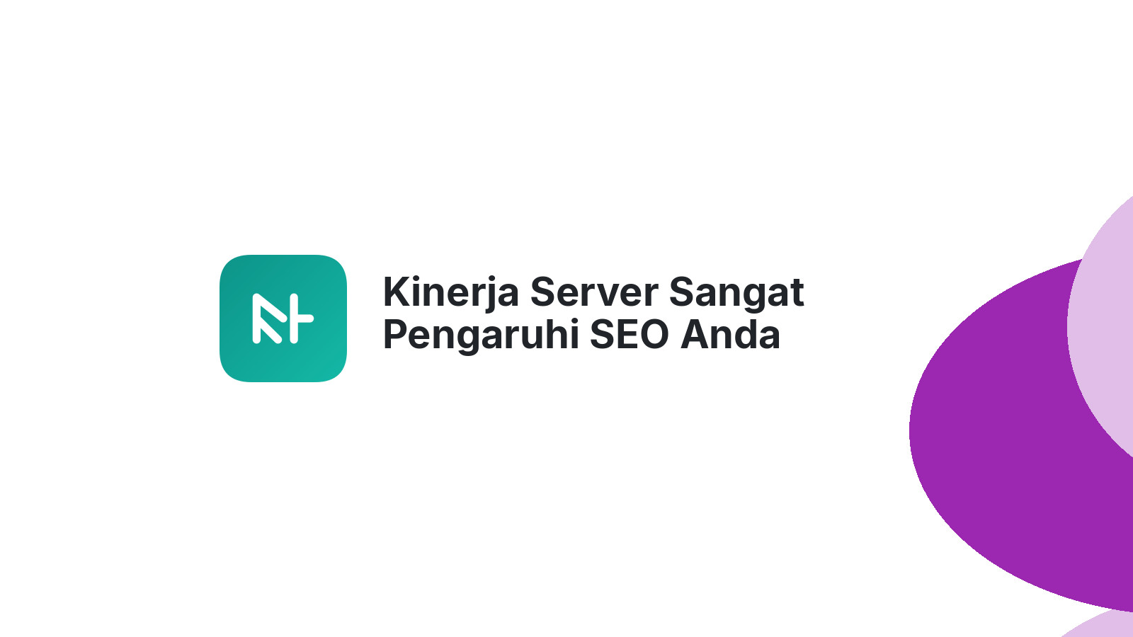 Kinerja Server Sangat Pengaruhi SEO Anda
