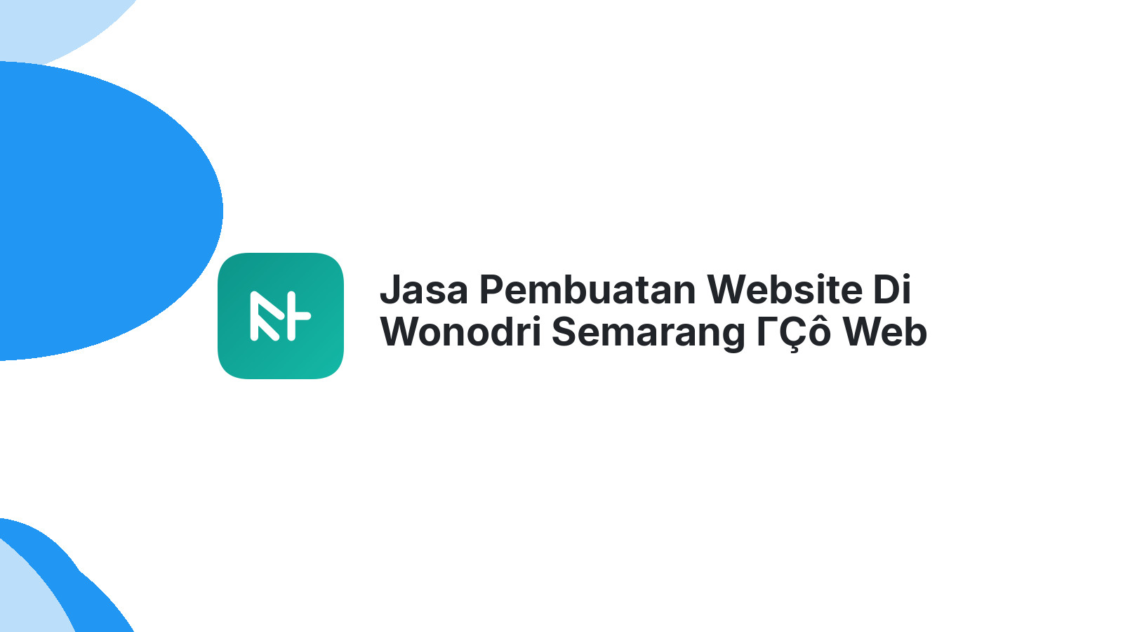 Jasa Pembuatan Website Di Wonodri Semarang ΓÇô Web Profesional & Cepat