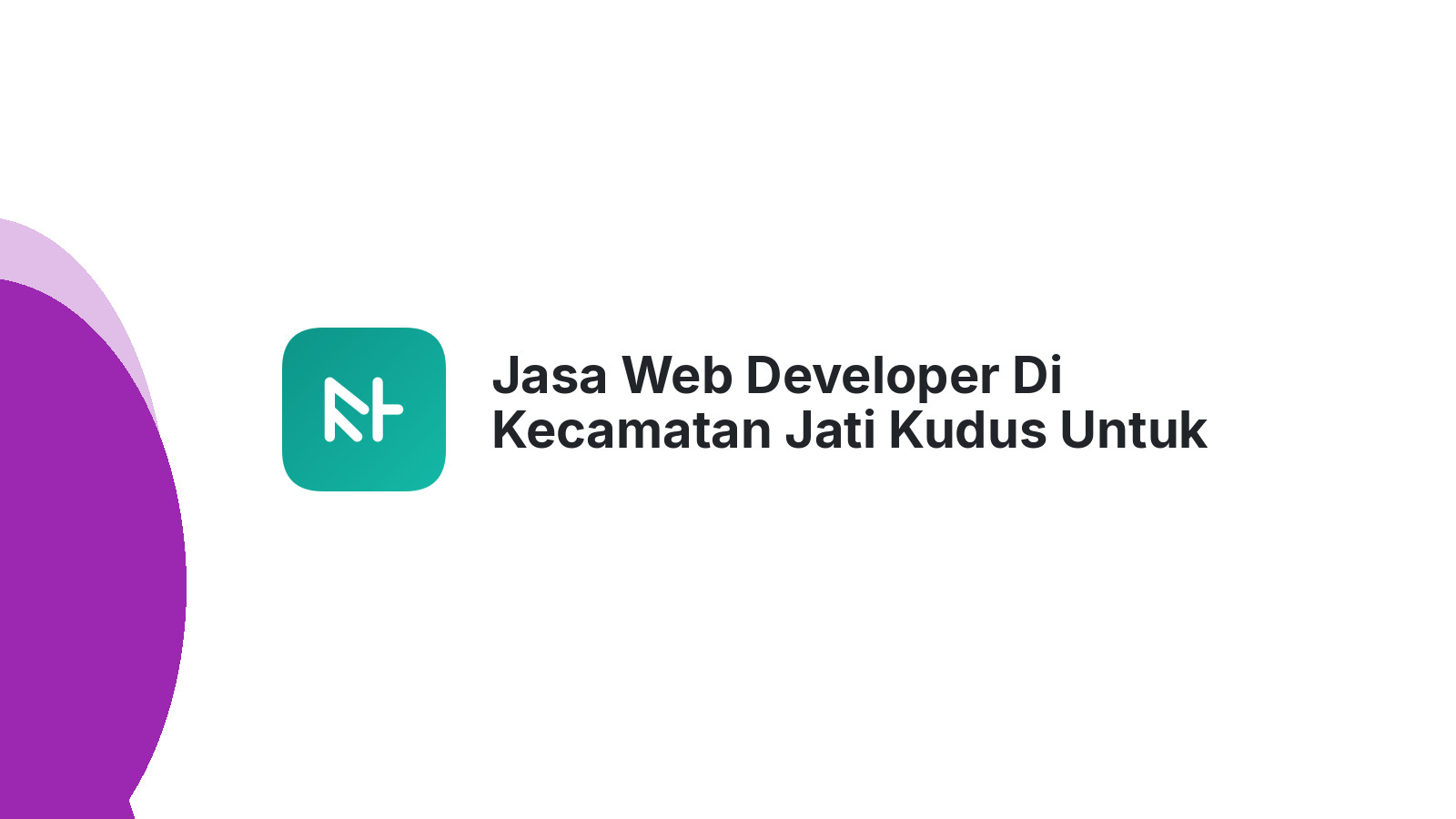 Jasa Web Developer Di Kecamatan Jati Kudus Untuk Toko Online