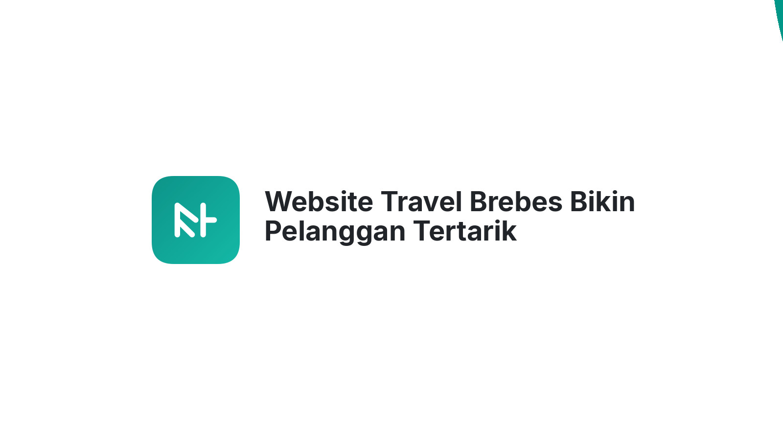 Website Travel Brebes Bikin Pelanggan Tertarik