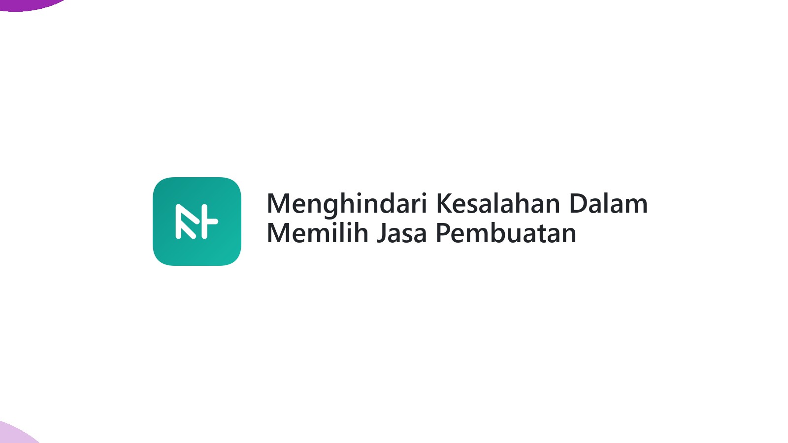 Menghindari Kesalahan Dalam Memilih Jasa Pembuatan Website