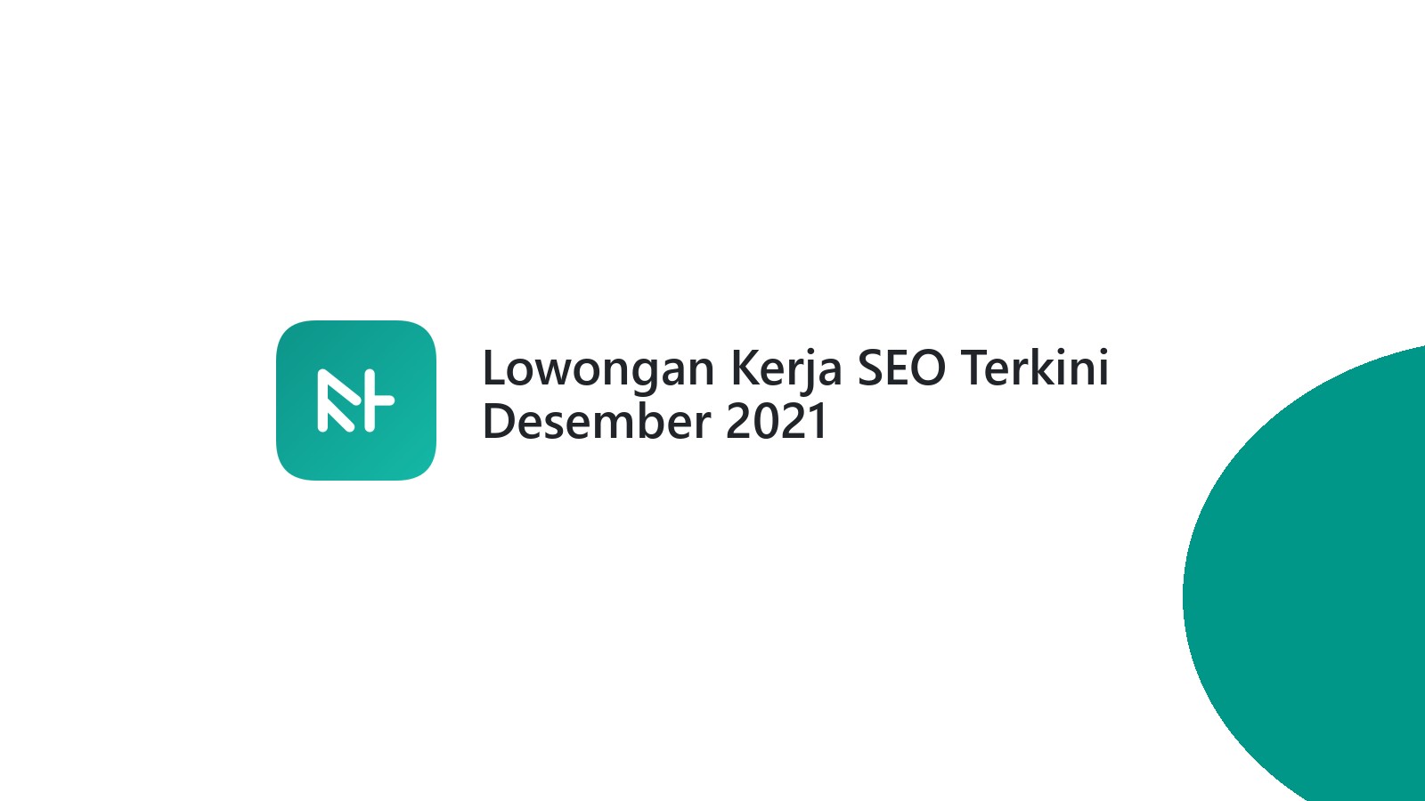 Lowongan Kerja SEO Terkini Desember 2021