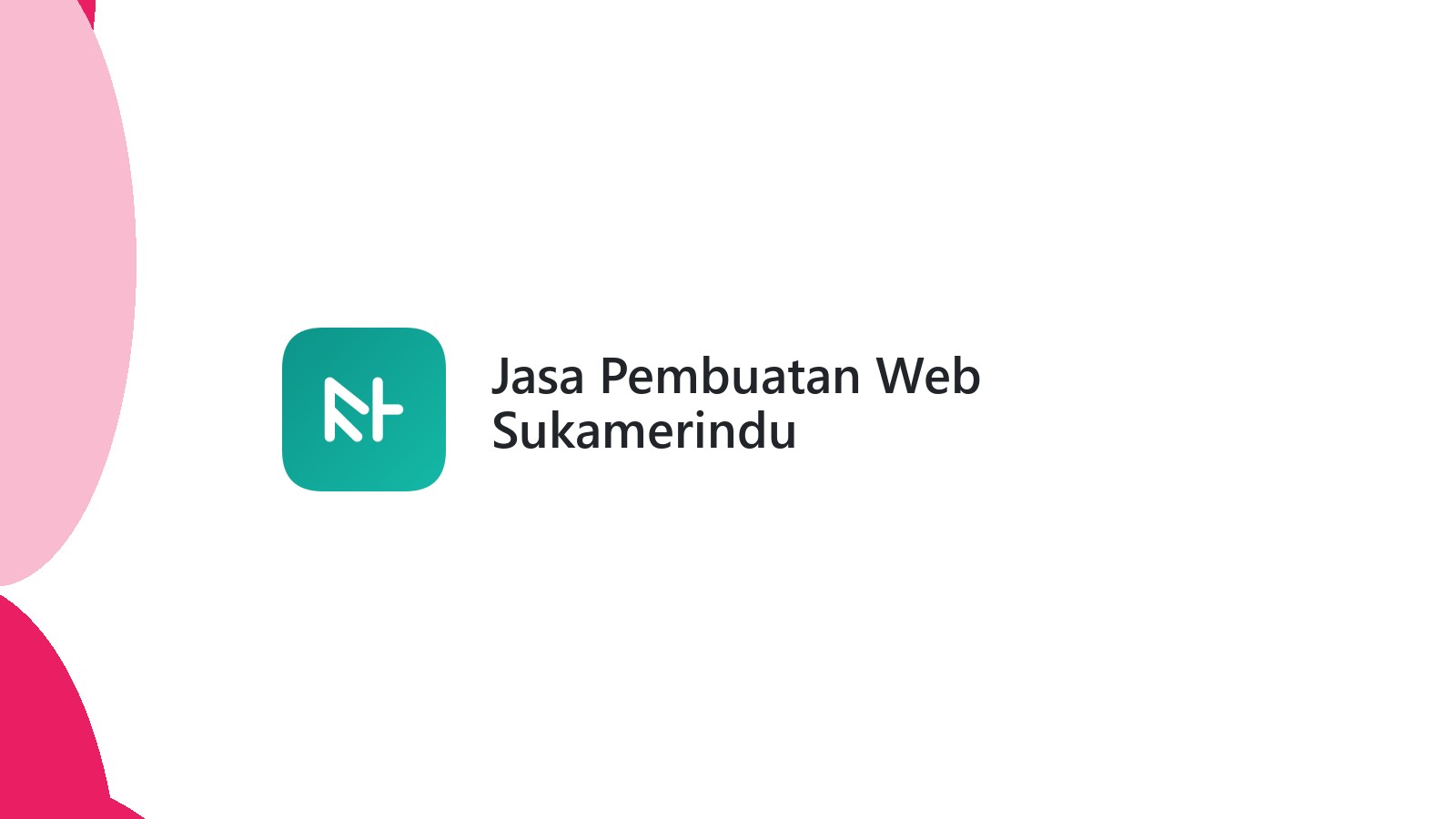 Jasa Pembuatan Web Sukamerindu