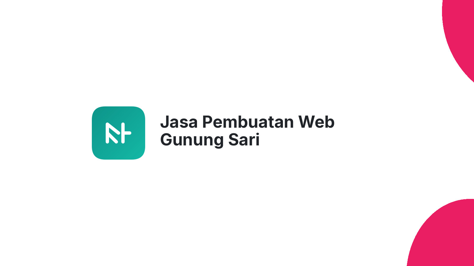 Jasa Pembuatan Web Gunung Sari