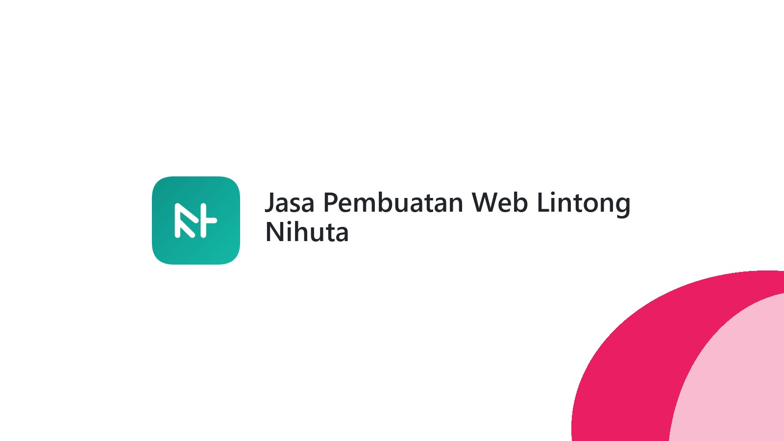 Jasa Pembuatan Web Lintong Nihuta