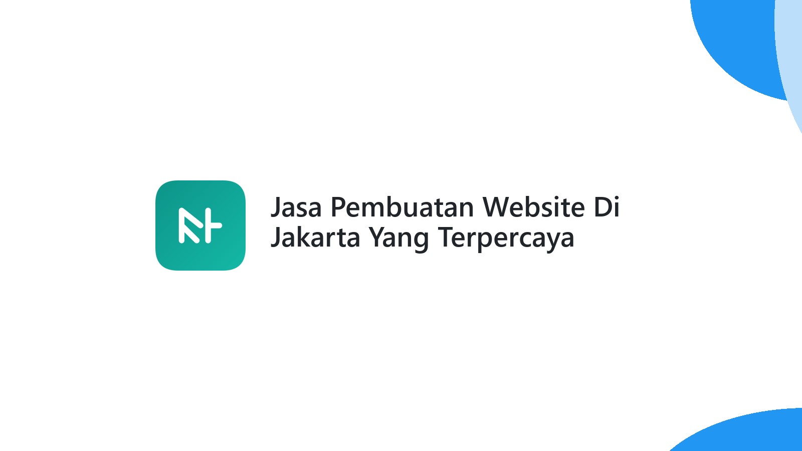 Jasa Pembuatan Website Di Jakarta Yang Terpercaya