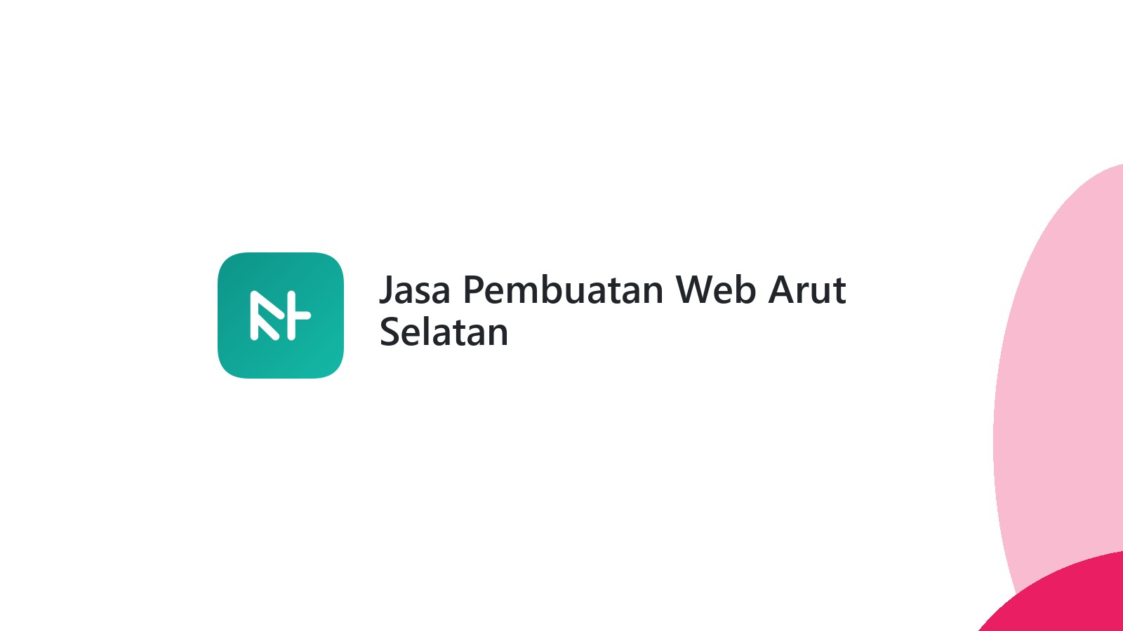 Jasa Pembuatan Web Arut Selatan