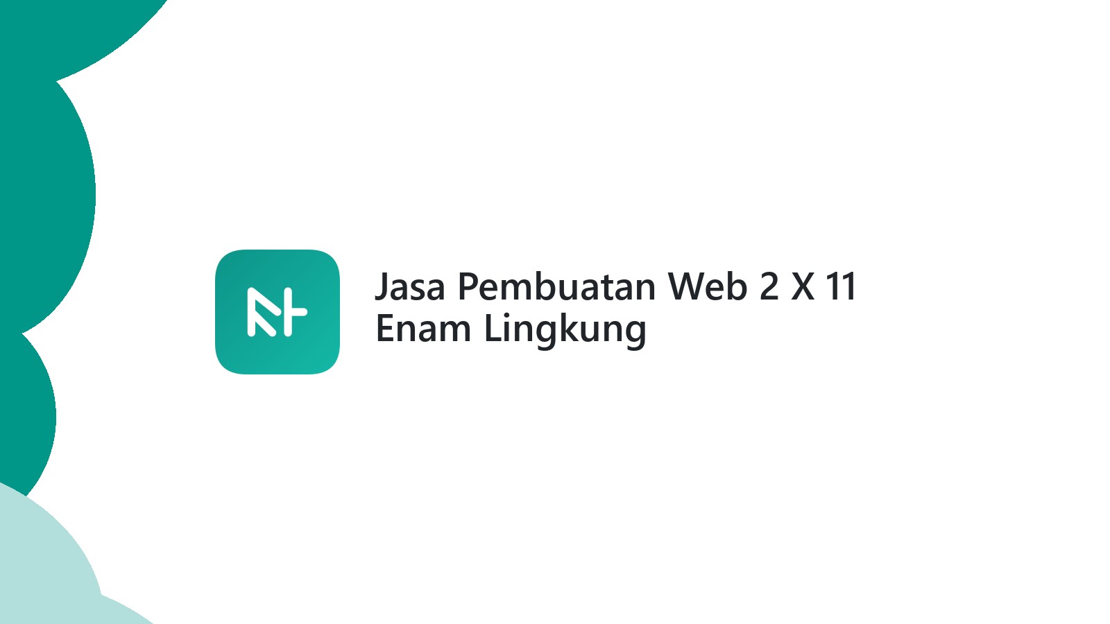 Jasa Pembuatan Web 2 X 11 Enam Lingkung