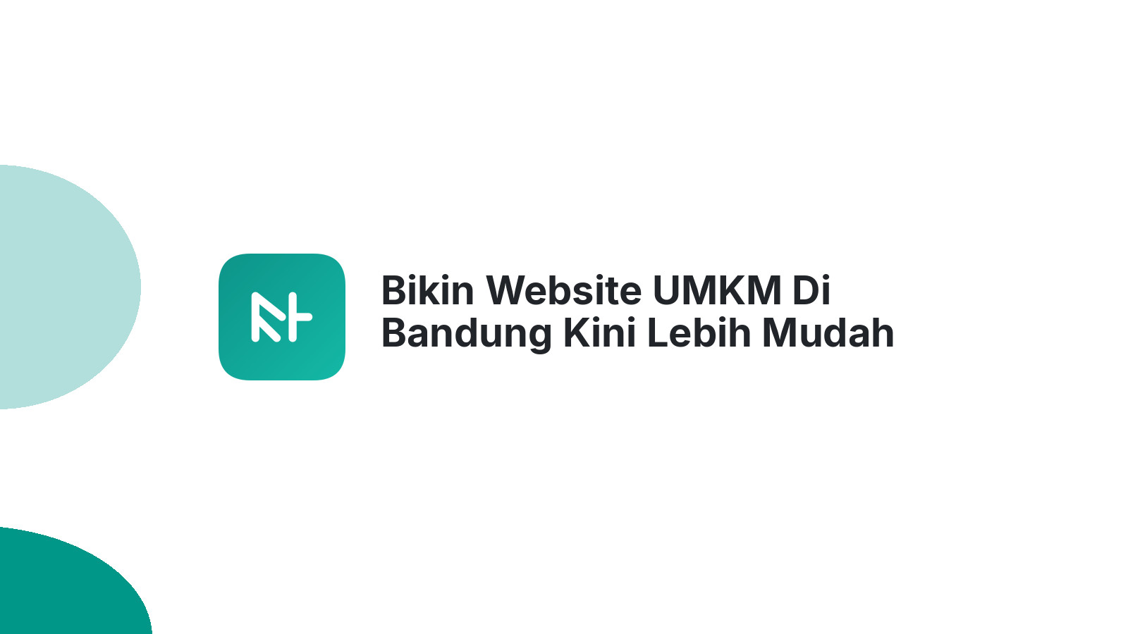 Bikin Website UMKM Di Bandung Kini Lebih Mudah