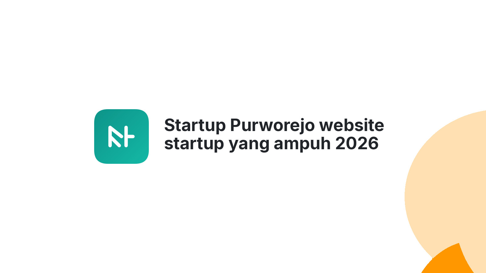 Startup Purworejo website startup yang ampuh 2026