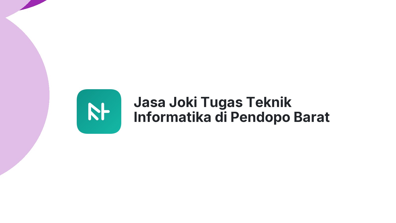 Jasa Joki Tugas Teknik Informatika di Pendopo Barat