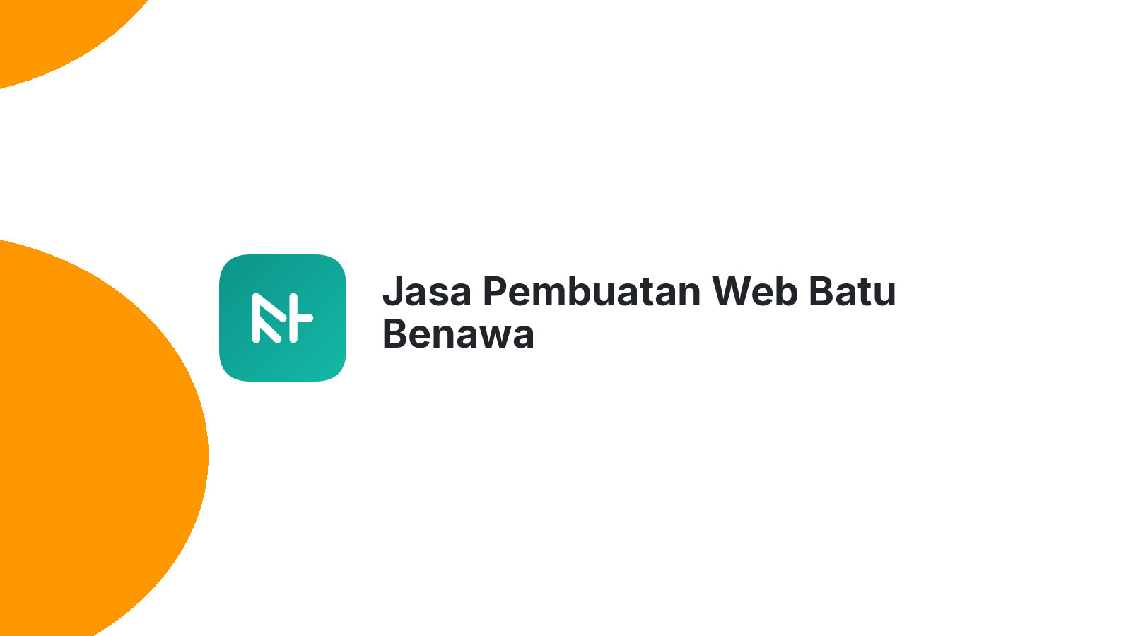 Jasa Pembuatan Web Batu Benawa