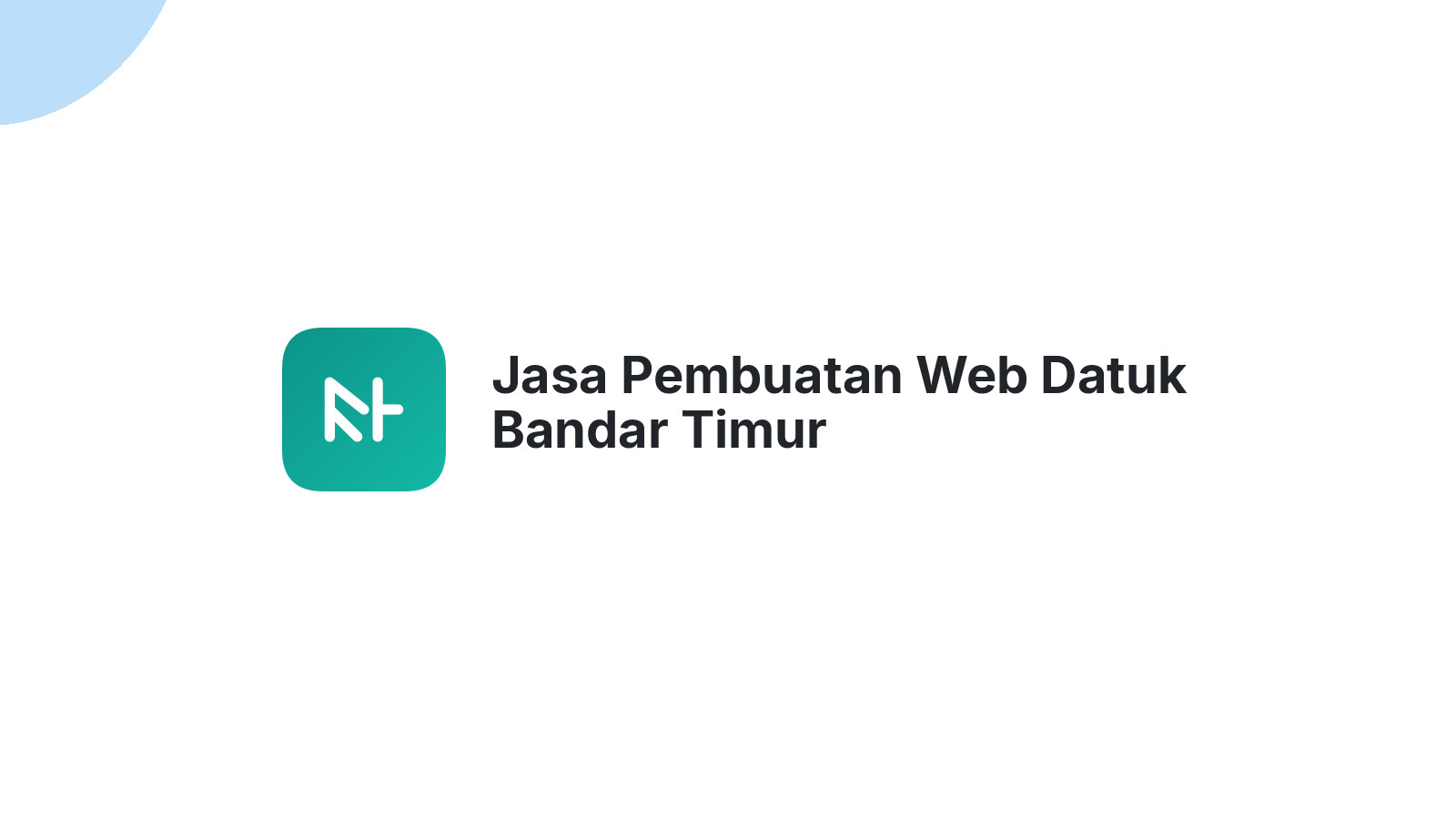 Jasa Pembuatan Web Datuk Bandar Timur