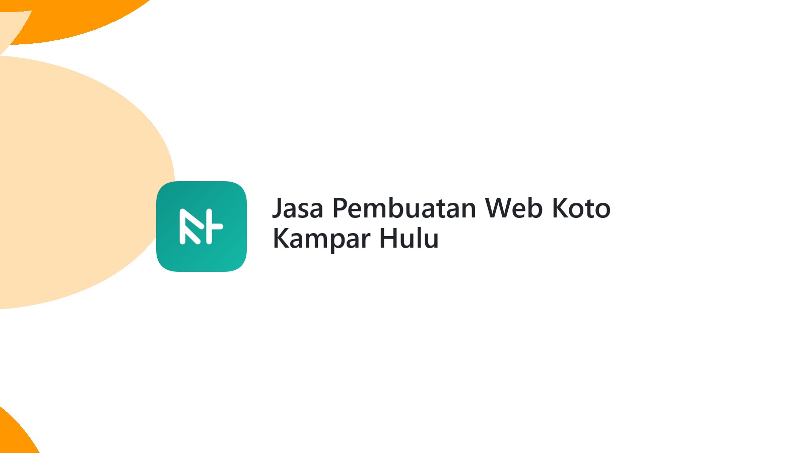 Jasa Pembuatan Web Koto Kampar Hulu