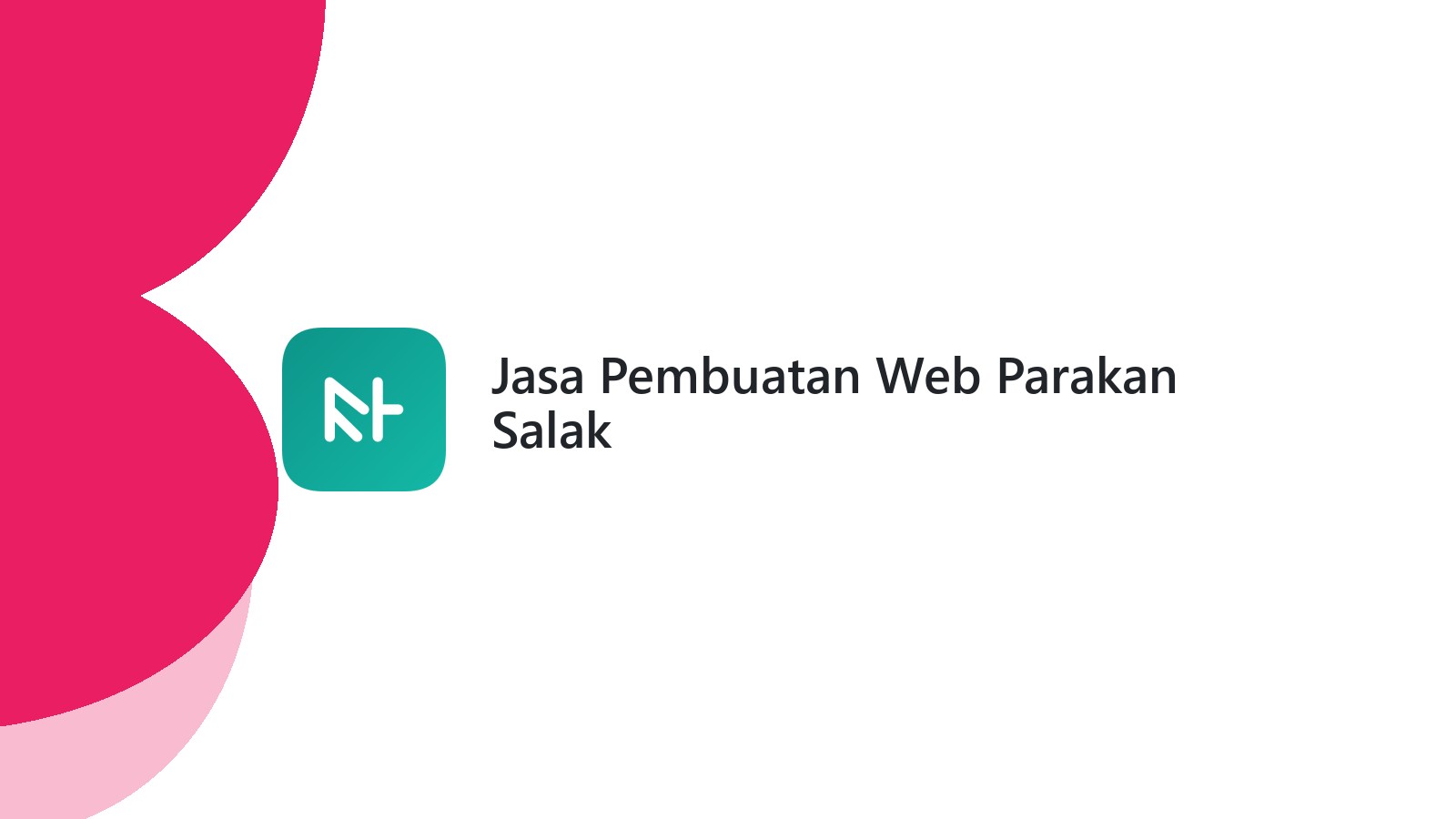 Jasa Pembuatan Web Parakan Salak