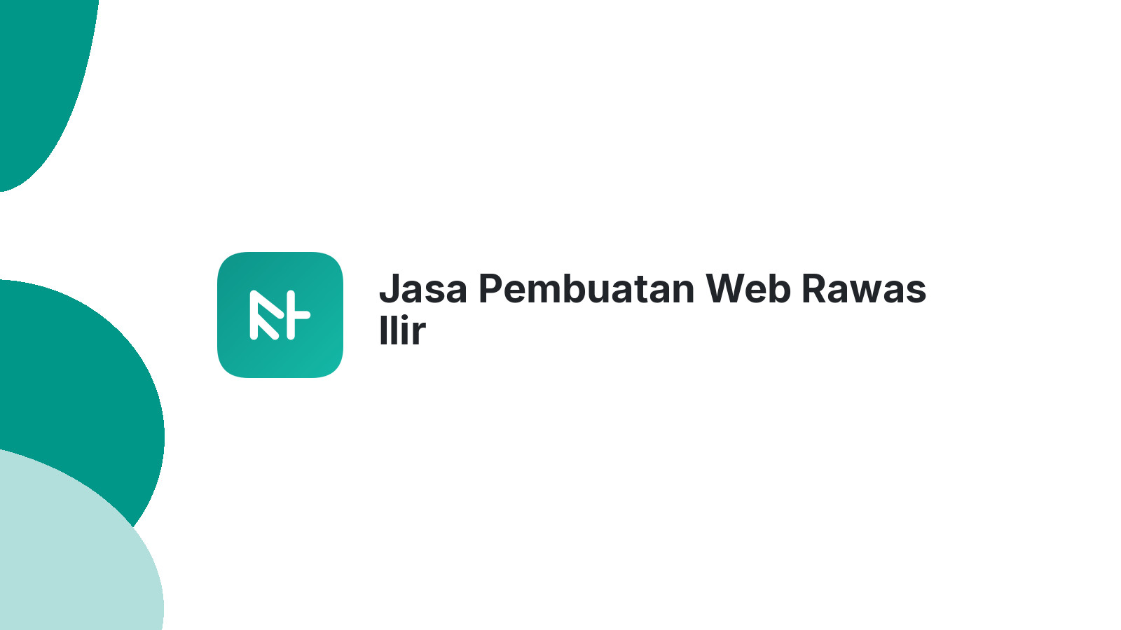 Jasa Pembuatan Web Rawas Ilir