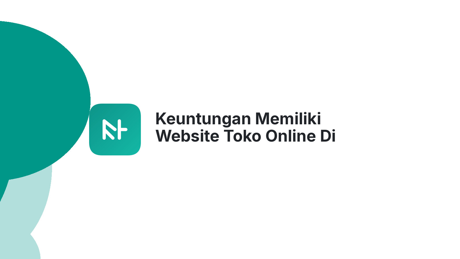 Keuntungan Memiliki Website Toko Online Di Semarang Untuk Bisnis