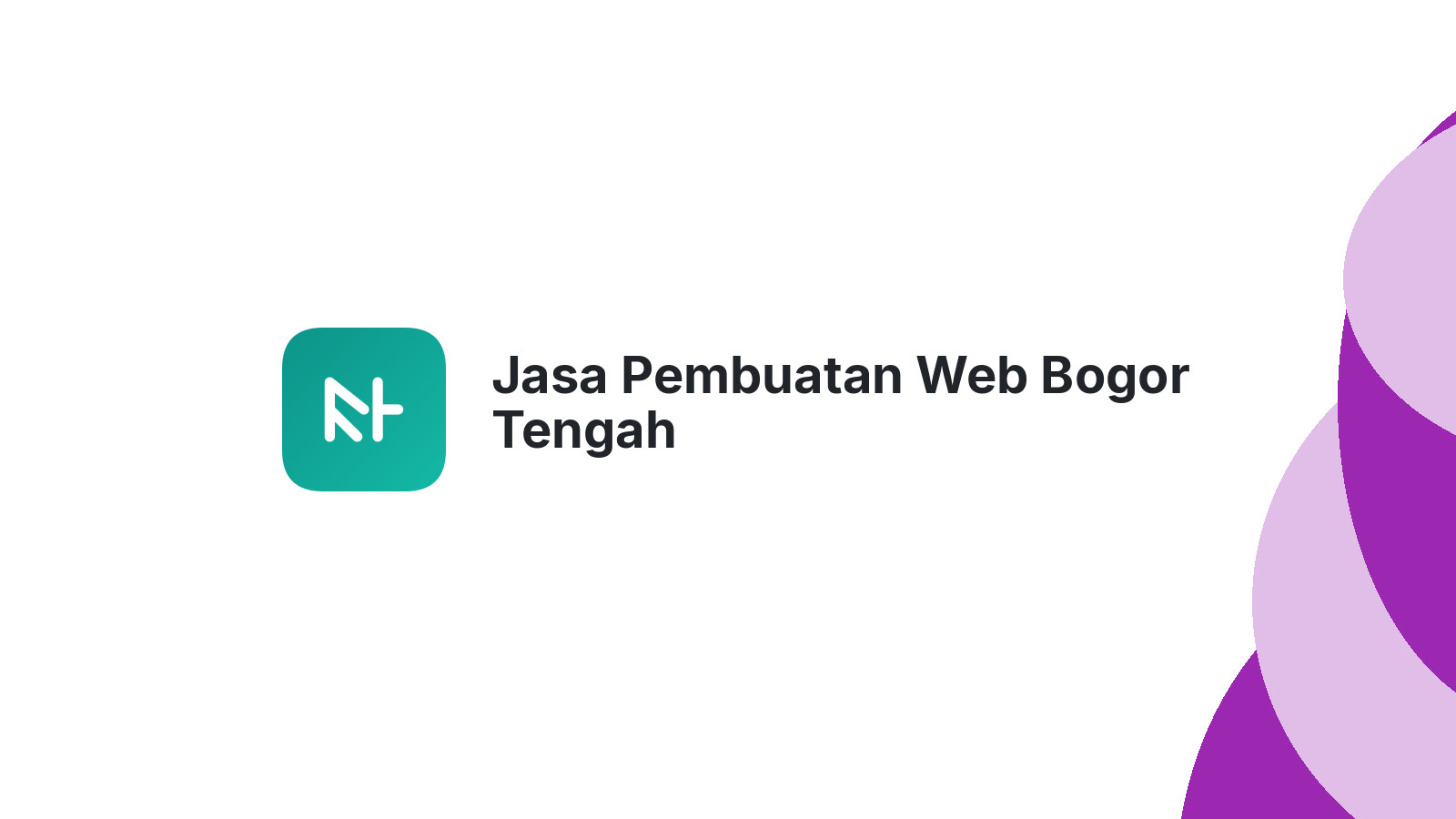 Jasa Pembuatan Web Bogor Tengah