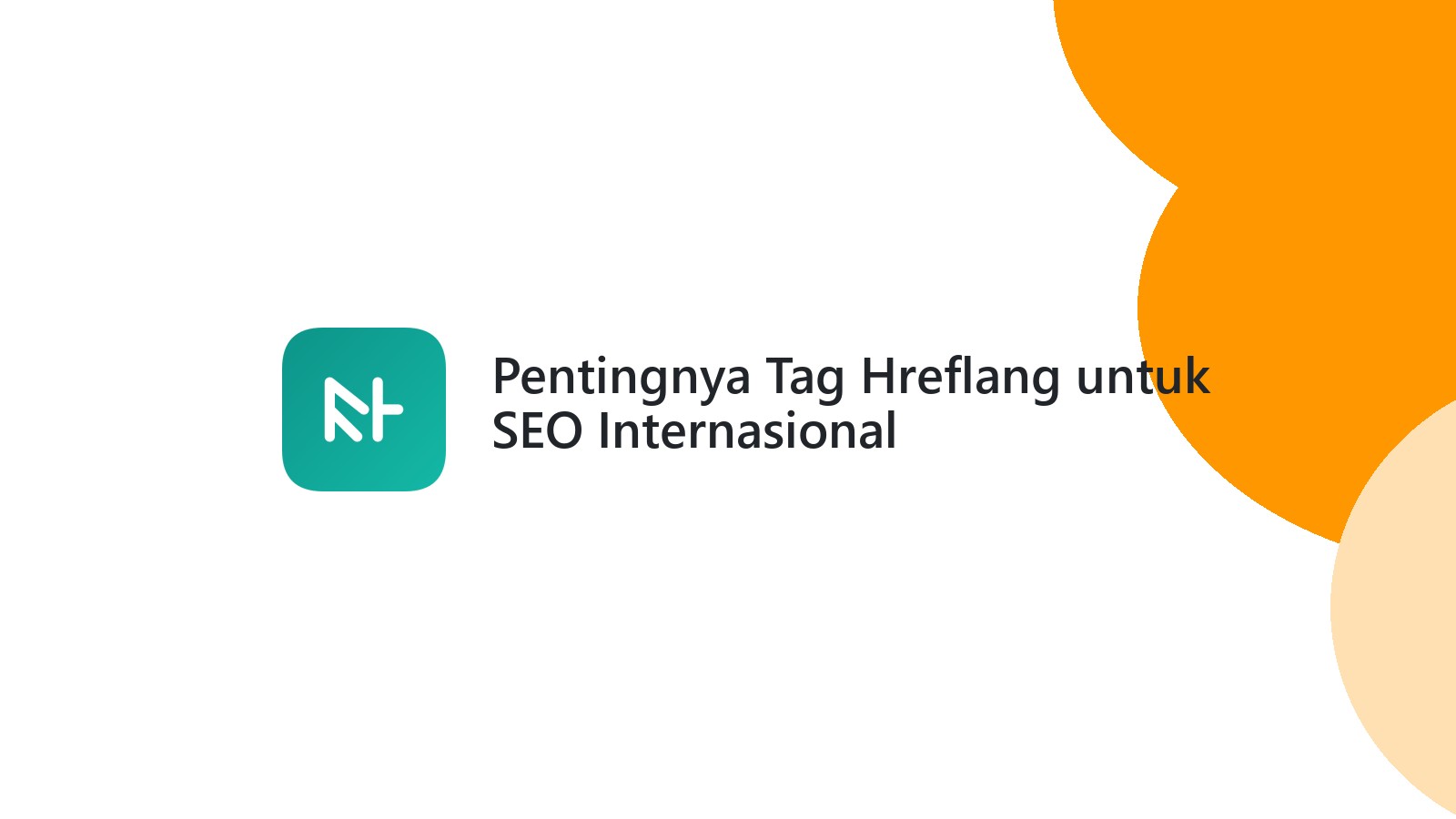 Pentingnya Tag Hreflang untuk SEO Internasional