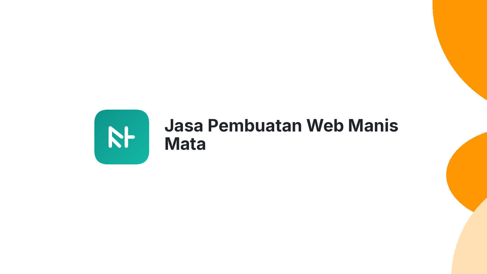 Jasa Pembuatan Web Manis Mata