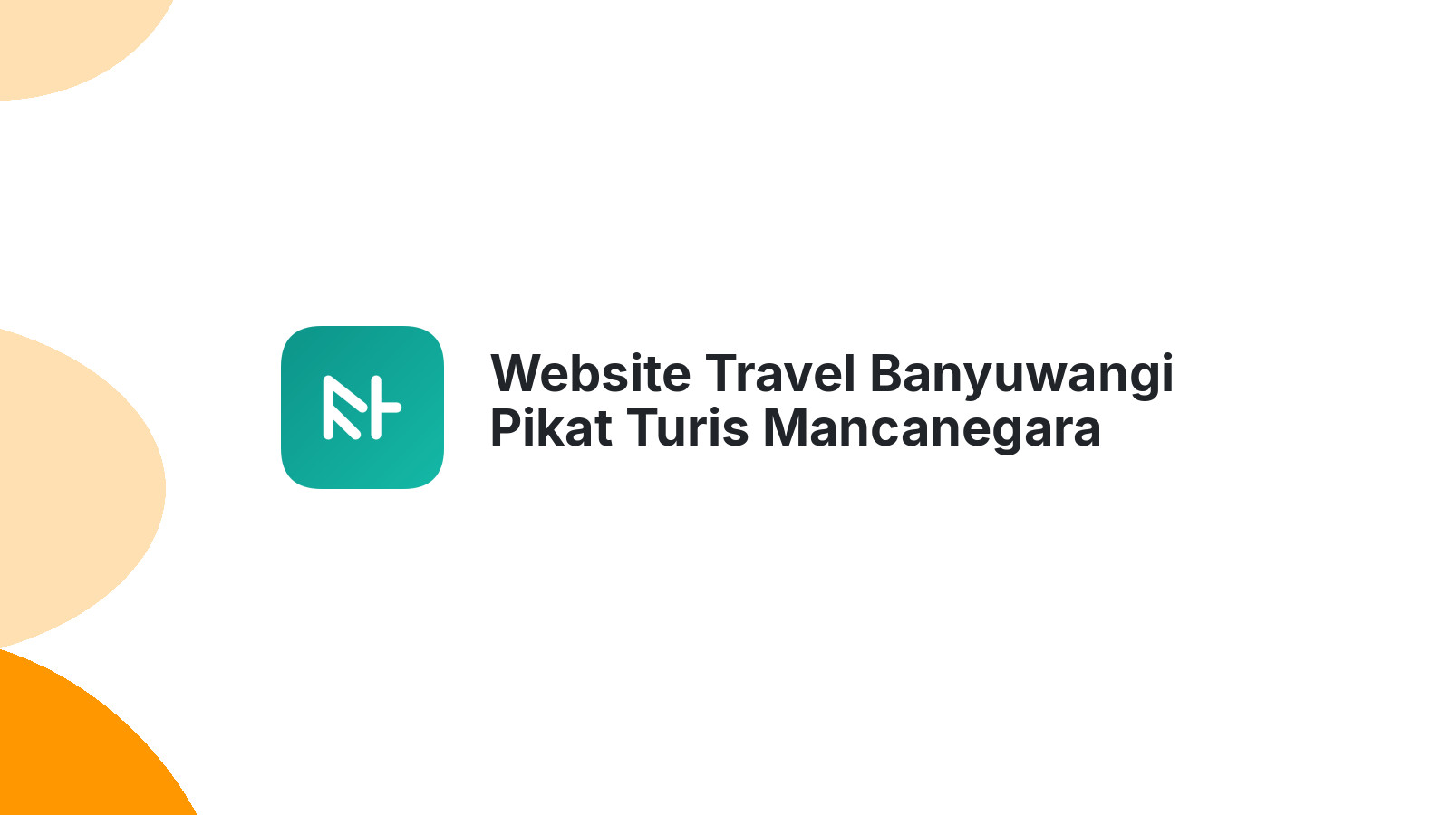Website Travel Banyuwangi Pikat Turis Mancanegara
