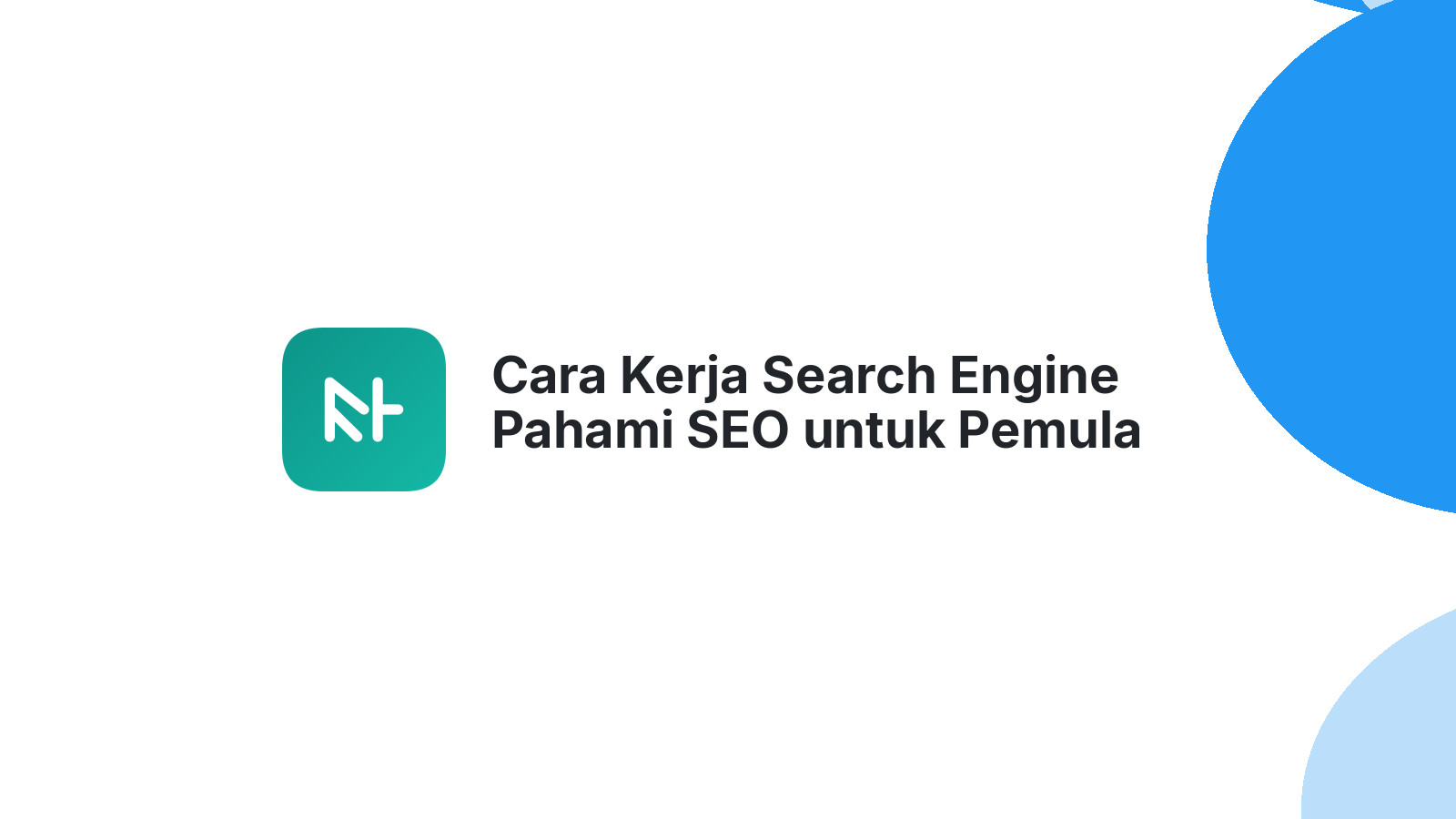 Cara Kerja Search Engine Pahami SEO untuk Pemula