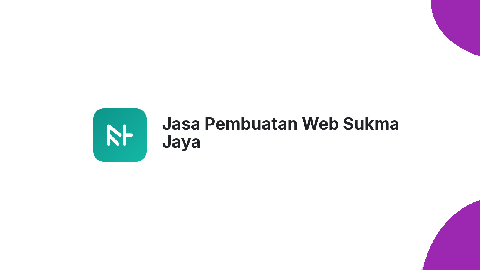 Jasa Pembuatan Web Sukma Jaya