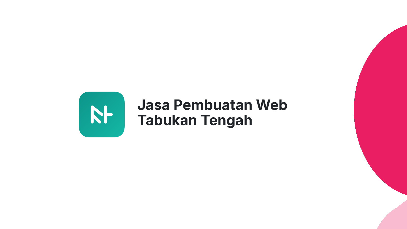 Jasa Pembuatan Web Tabukan Tengah